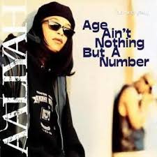 Aaliyah - Age Aint Nothing But A Number