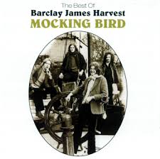 Barclay James Harvest - Mockingbird