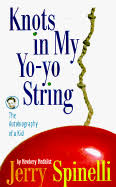 knots in my yo yo string by jerry spinelli