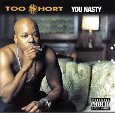 Too Short - You Nasty