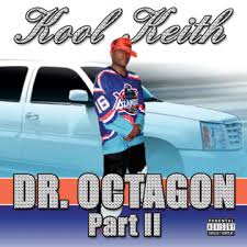 Kool Keith - Dr. Octagon 2