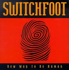 Switchfoot - New Way To Be Human