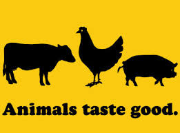 animals taste good