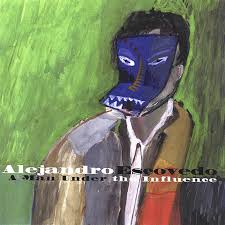 Alejandro Escovedo - A Man Under The Influence