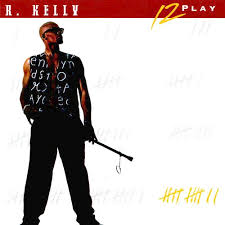 R. Kelly - 12 Play