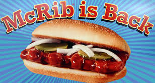 have the McRib and their