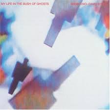 Brian Eno - My Life In The Bush Of Ghosts