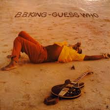 B.B. King - Guess Who