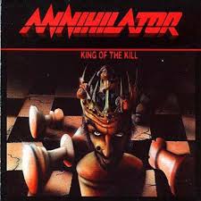 Annihilator - King Of The Kill