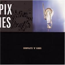 Pixies - Complete 'B' Sides [UK]