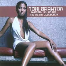 Toni Braxton - Un-Break My Heart: The Remix Collection