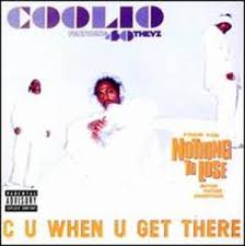 Coolio - C U When U Get There (Single)
