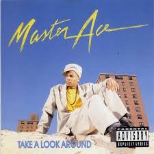 Master Ace - Take A Look Around