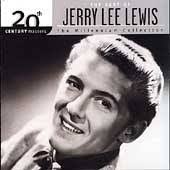 Jerry Lee Lewis - 20th Century Masters: The Millennium Collection...