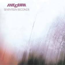 Cure - Seventeen Seconds