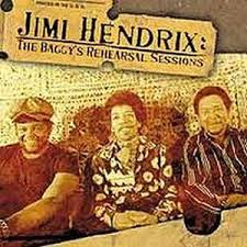 Jimi Hendrix - The Baggy's Rehearsal Session