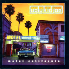 Ugly Kid Joe - Motel California
