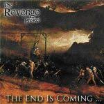 Revenge Project - The End Is Coming...