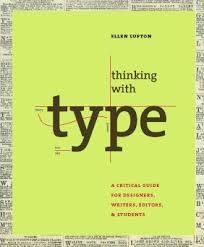 ellen lupton thinking with type