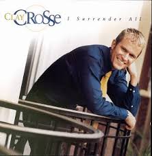 clay crosse i surrender all