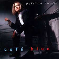 patricia barber cafe blue