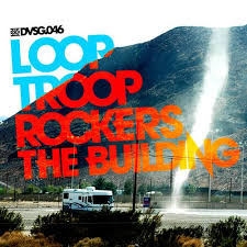 Looptroop Rockers - The Building