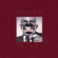 Frank Zappa - Eihn Everything Is Healing Nicely