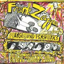 Frank Zappa - Playground Psychotics
