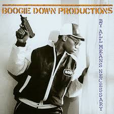 Boogie Down Productions - By All Means Necessary