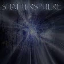 Shattersphere - Shattersphere