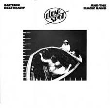 Captain Beefheart - Clear Spot