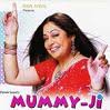 mummyji