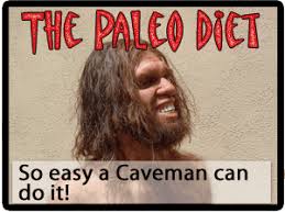 The Paleo Diet,short for