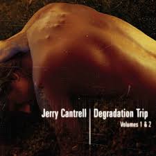 Jerry Cantrell - Degradation Trip, Vol. 1 & 2