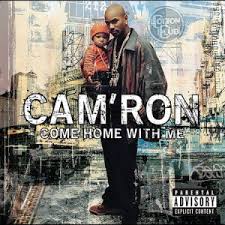 Cam'Ron - Come Home With Me