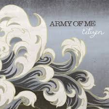 army of me