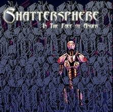 Shattersphere - In The Face Of Anger