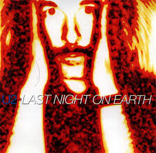 U2 - Last Night On Earth