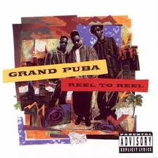 Grand Puba - Reel To Reel
