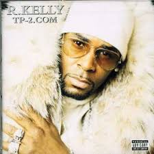 R. Kelly - TP2