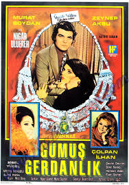 http://t0.gstatic.com/images?q=tbn:gRoYsnvmaFmLFM:http://www.xvidheaven.com/Downloads/Posterler-Afisler/gumus-gerdanlik-1972.jpg&t=1