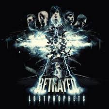 Lostprophets - The Betrayed