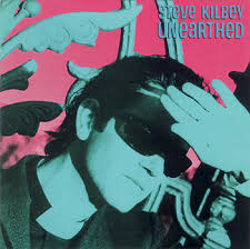Steve Kilbey - Unearthed