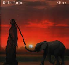 Mina - Bula Bula