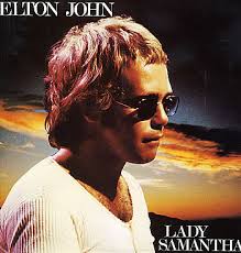 Elton John - Lady Samantha