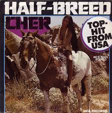 Cher - Half Breed