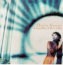 oleta adams come walk with me