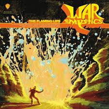 Flaming Lips - At War With The Mystics