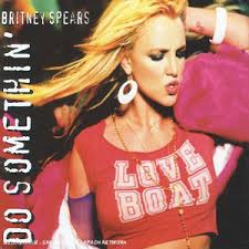 Britney Spears - Do Somethin'