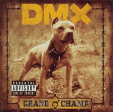DMX - Grand Champ